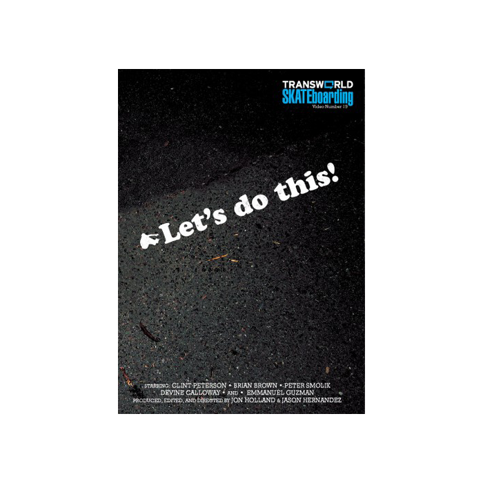 TRANSWORLD SKATEBOARDING TRANSWORLD DVD LET'S DO THIS